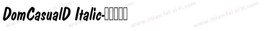 DomCasualD Italic字体转换